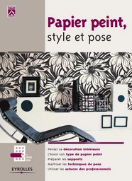 Papier peint, style et pose