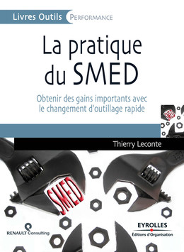La pratique du SMED - Thierry Leconte - Eyrolles