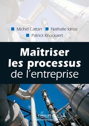 Maîtriser les processus de l'entreprise