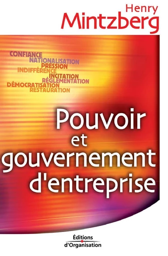 Pouvoir et gouvernement d'entreprise - Henry Mintzberg - Eyrolles