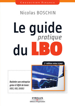Le guide pratique du LBO - Nicolas Boschin - Eyrolles