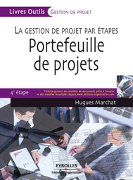 La gestion de projet par étapes - Portefeuille de projets