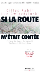 Si la route m'était contée...