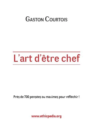 L'art d'être chef - Gaston Courtois - Ethicpedia.org