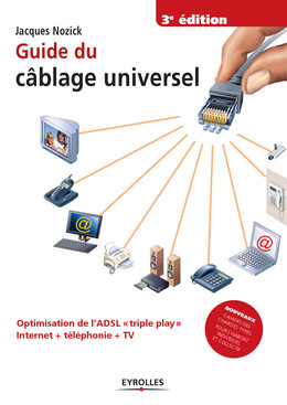 Guide du câblage universel - Jacques Nozick - Eyrolles