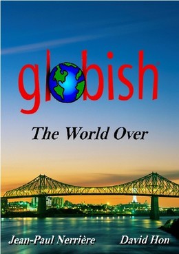 Globish The World Over - Jean-Paul Nerrière, David Hon - Editions d'Organisation