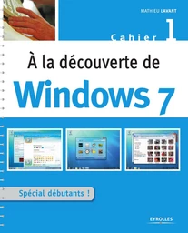 A la découverte de Windows 7