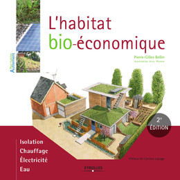 L'habitat bio-économique - Pierre-Gilles Bellin - Eyrolles