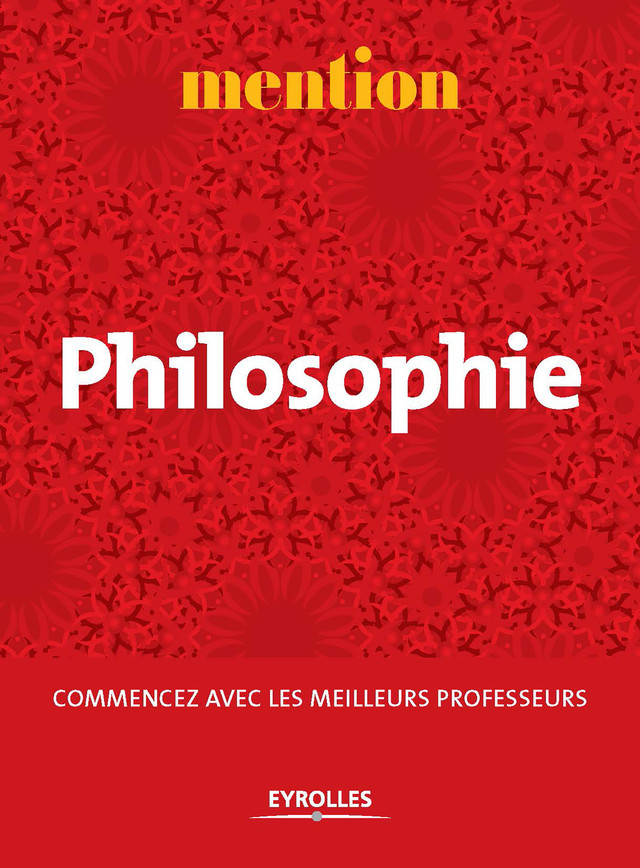 Mention Philosophie - Collectif Eyrolles - Eyrolles