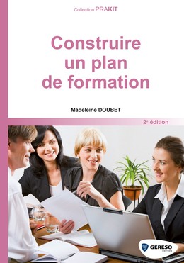 Construire un plan de formation - Madeleine Doubet - Gereso