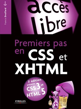 Premiers pas en CSS et XHTML - Francis Draillard - Editions Eyrolles
