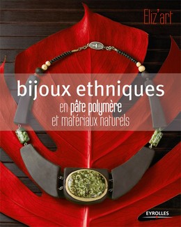 Bijoux ethniques -  Eliz'art - Editions Eyrolles