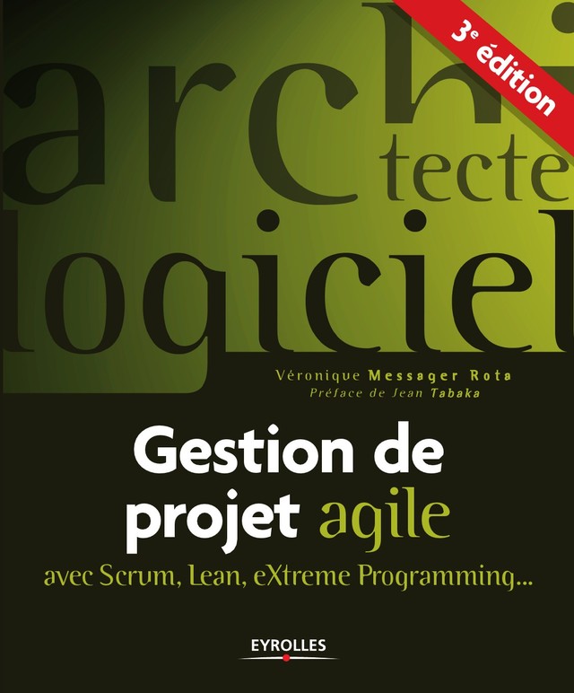 Gestion de projet agile - Véronique Messager Rota - Editions Eyrolles