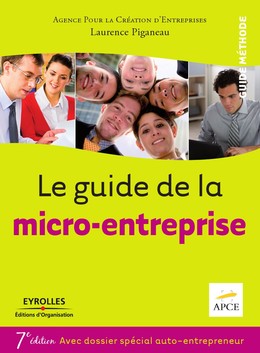 Le guide de la micro-entreprise - Laurence Piganeau - Editions d'Organisation