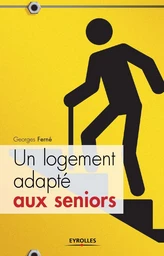 Un logement adapté aux seniors