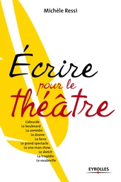 Ecrire pour le théâtre