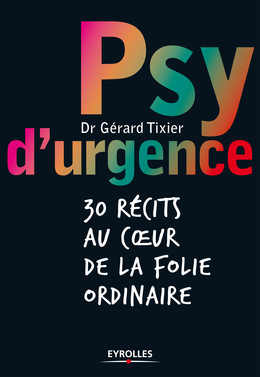 Psy d'urgence - Gérard Tixier - Eyrolles