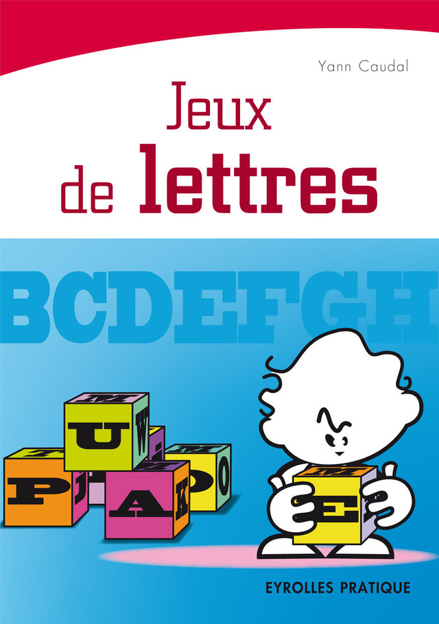 Jeux de lettres - Yann Caudal - Eyrolles