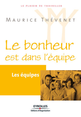 Les équipes - Maurice Thévenet - Eyrolles