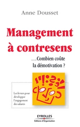 Management à contresens - Anne Dousset - Eyrolles