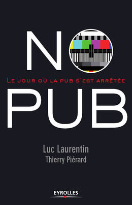 No pub - Luc Laurentin, Thierry Piérard - Eyrolles