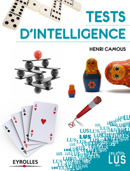 Tests d'intelligence - Henri Camous - Eyrolles