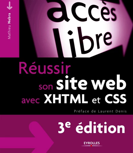 Réussir son site Web avec XHTML et CSS - Mathieu Nebra - Eyrolles