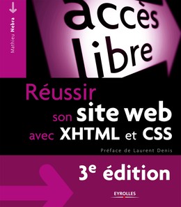 Réussir son site Web avec XHTML et CSS - Mathieu Nebra - Editions Eyrolles