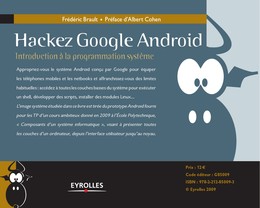 Hackez Google Android - Jean Zundel, Frédéric Brault, Albert Cohen - Editions Eyrolles