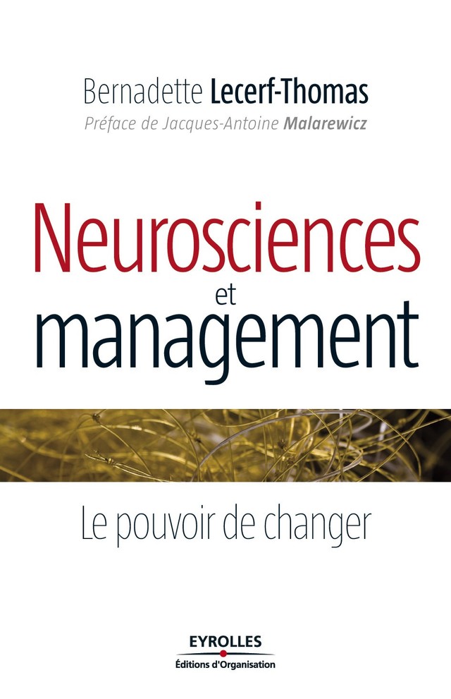Neurosciences et management - Bernadette Lecerf-Thomas - Editions d'Organisation