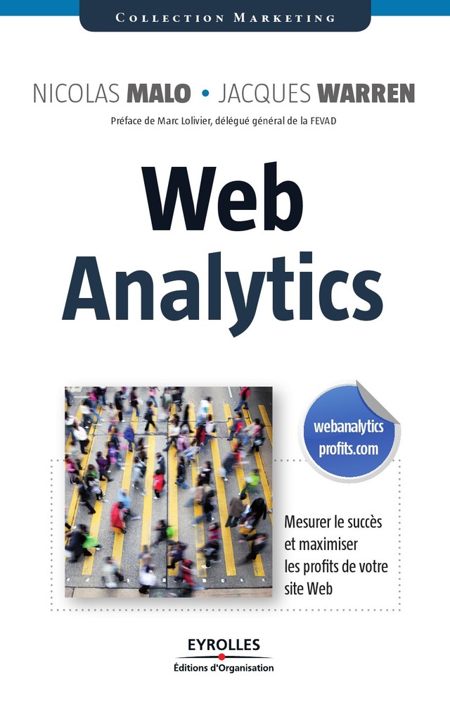 Web Analytics - Nicolas Malo, Jacques Warren - Editions d'Organisation