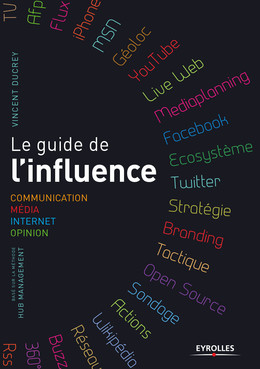 Le guide de l'influence - Vincent Ducrey - Eyrolles