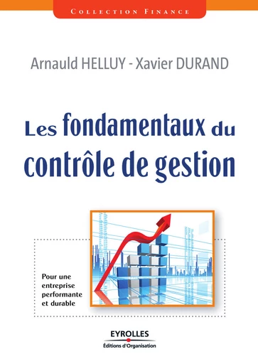 Les fondamentaux du contrôle de gestion - Arnaud Helluy, Xavier Durand - Eyrolles