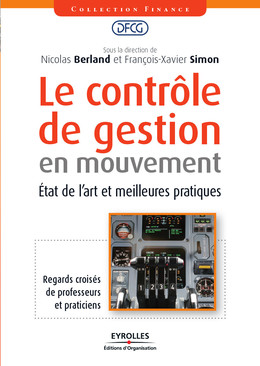 Le contrôle de gestion en mouvement - Nicolas Berland, François-Xavier Simon,  Collectif - Eyrolles