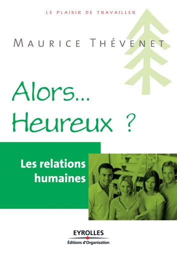 Les relations humaines - Maurice Thevenet - Eyrolles