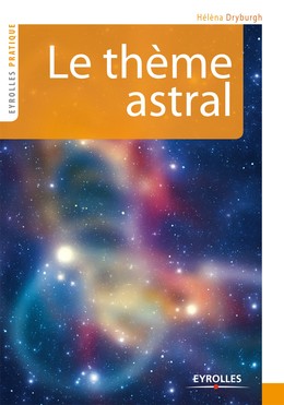 Le thème astral - Hélèna Dryburgh - Editions Eyrolles