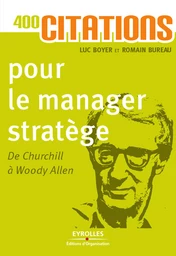 400 citations pour le manager stratège