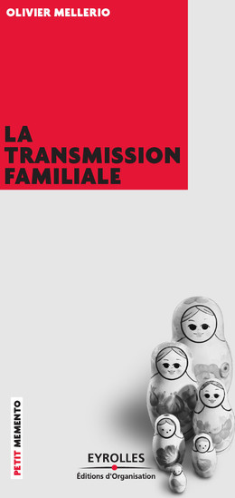 La transmission familiale - Olivier Mellerio - Eyrolles