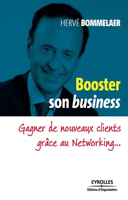 Booster son business - Hervé Bommelaer - Eyrolles