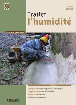 Traiter l'humidité - Yves Baret - Editions Eyrolles
