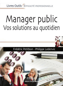 Manager public - Frédéric Petitbon, Philippe Ledenvic - Eyrolles