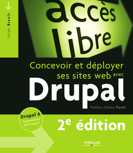 Concevoir et déployer ses sites web avec Drupal - Yoran Brault - Eyrolles