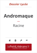 Andromaque - Racine (Dossier lycée) - Tram-Bach Graulich - Primento Editions