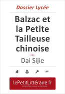 Balzac et la Petite Tailleuse chinoise - Dai Sijie (Dossier lycée) - Lauriane Sable - Primento Editions