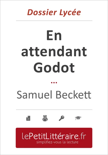 En attendant Godot - Samuel Beckett (Dossier lycée) - Claire Cornillon - Primento Editions