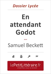 En attendant Godot - Samuel Beckett (Dossier lycée)