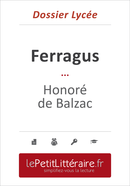 Ferragus - Honoré de Balzac (Dossier lycée) - Hadrien Seret - Primento Editions