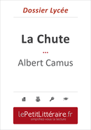 La Chute - Albert Camus (Dossier lycée) - Jean-Bosco d'Otreppe - Primento Editions