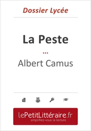 La Peste - Albert Camus (Dossier lycée)