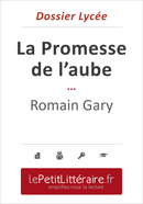 La Promesse de l'aube - Romain Gary (Dossier lycée) - Natacha Cerf - Primento Editions